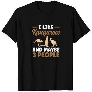 Discover I Like Kangaroos And Maybe 3 People Lover Kangaroo T Shirts