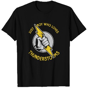 Discover Just a boy who loves thunder thunderstorms T Shirts
