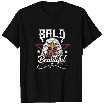 Discover Bald and Beautiful T Shirts