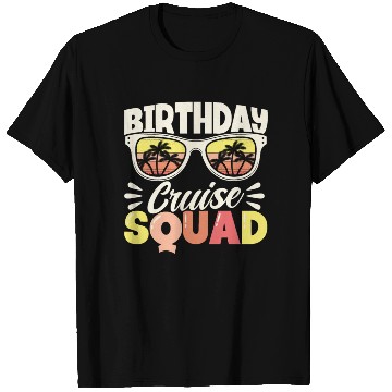 Discover Birthday Cruise Squad T Shirts