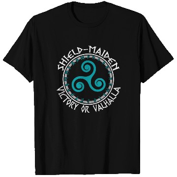 Discover Shield Maiden Victory Or Valhalla Viking Triskel T Shirts