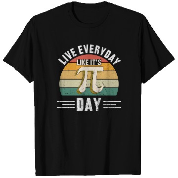 Discover Live Every Day Like it's Pi-Day - Funny Vintage Pi T Shirts