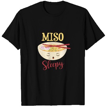 Discover Miso sleepy funny sushi soup motif T Shirts