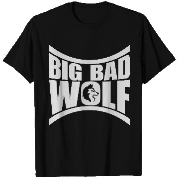 Discover big bad wolf quote T Shirts