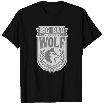 Discover big bad wolf quote T Shirts