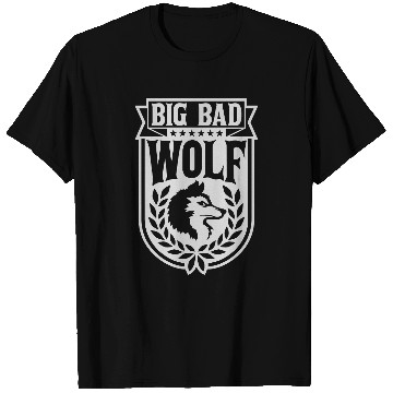 Discover big bad wolf quote T Shirts