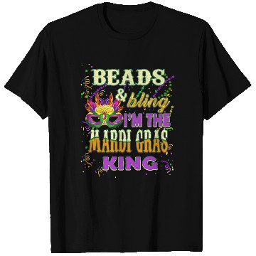 Discover Beads and Bling I'm The Mardi Gras King T Shirts