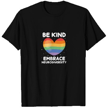 Discover Be Kind Embrace Neurodiversity T Shirts