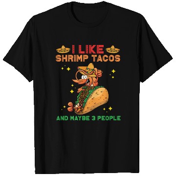 Discover Shrimp Tacos T Shirts