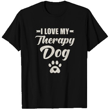 Discover I Love My Therapy Dog T Shirts