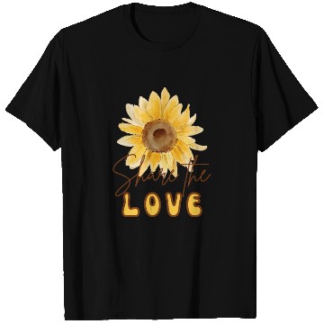 Discover Share The Love Sunflower T Shirts