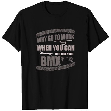 Discover Work profession office BMX cycling T Shirts