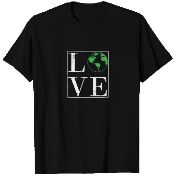 Discover Love Environment Nature Planet Earth T Shirts