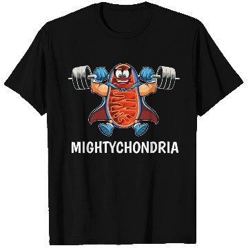 Discover Mightychondria Cellular Biology Science Teacher T Shirts