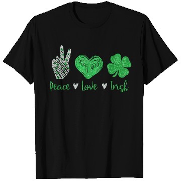 Discover Peace Love Irish St Patricks Day For Men Women T Shirts
