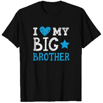 Discover I Love My Big Brother Best Bro Ever Brotherhood T Shirts