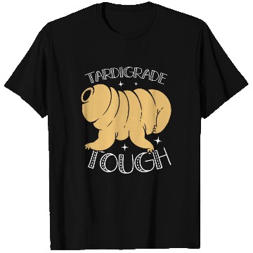 Discover Tardigrade Tough Moss Piglet Science Tardigrade T Shirts
