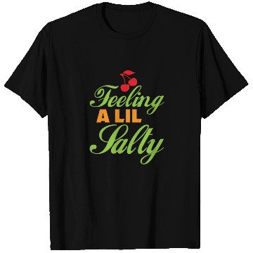 Discover Feeling A LiL Salty with Summer Clothes T Shirts