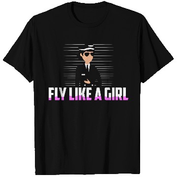 Discover Fly Like A Girl Airline Pilot Aviation T Shirts