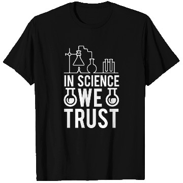 Discover In Science We Trust Science Teacher Student Gifts T Shirts