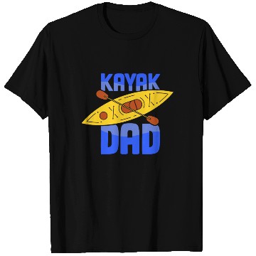 Discover Kayak Dad Kayakist Kayaking Hobby Lover T Shirts