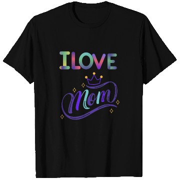 Discover I love you mom T Shirts