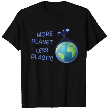 Discover More Planet Less Plastic Eco Friendly T Shirts