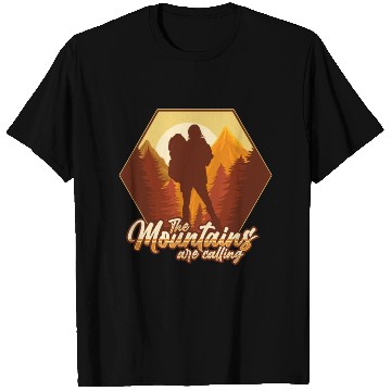 Discover The mountains are calling T Shirts