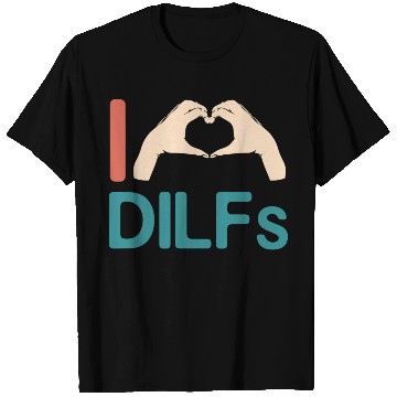 Discover I Love Dilfs Vintage Funny Gift for Incredibly T Shirts