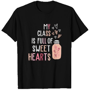 Discover My Class Is Full Of SweetHearts Teacher Valentines T Shirts