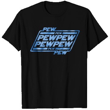 Discover Pew Pew Pew T Shirts