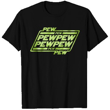 Discover Pew Pew Pew T Shirts