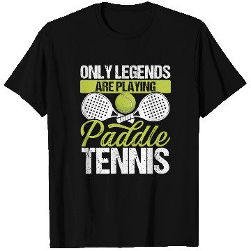 Discover Paddle Tennis Player Match Only Legends Balls T Shirts