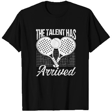 Discover Paddle Tennis Player Match Talent has arrived T Shirts