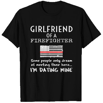 Discover Proud Girlfriend Of A Firefighter Thin Red Line Us T Shirts