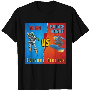 Discover Alien vs police robot Science Fiction T Shirts