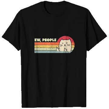 Discover Retro Style Ew, People T Shirts Funny Cat