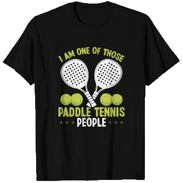 Discover Paddle Tennis Match One of those Paddle People T Shirts