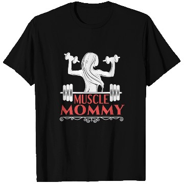 Discover Muscle Mommy fitness saying T Shirts