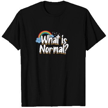 Discover What Is Normal Time For Modern Thinking Lqbtq T Shirts