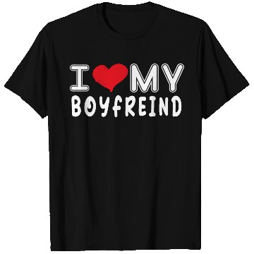 Discover I Love My Boyfriend,valentine,I Heart My Boyfriend T Shirts