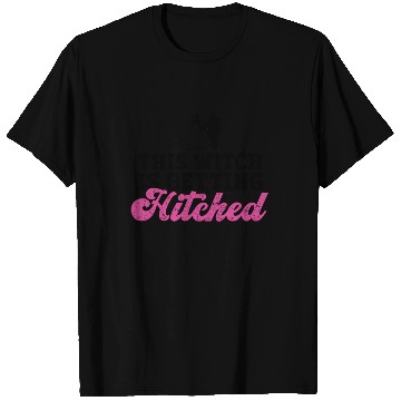 Discover This Witch Is Getting Hitched - Bride Bachelorette T Shirts
