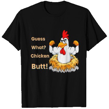 Discover Funny Guess What? Chicken Butt! White Design T Shirts