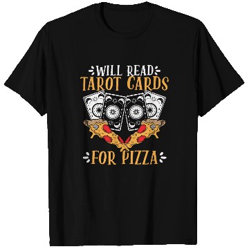 Discover Funny Will Read Tarot Cards For Pizza Tarot Card T Shirts