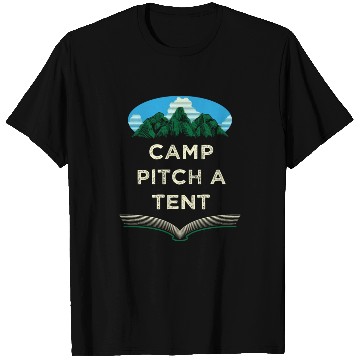 Discover Camp Pitch a Tent Summer Camping Tropical Camper W T Shirts
