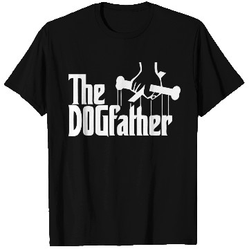 Discover The Dogfather T Shirts