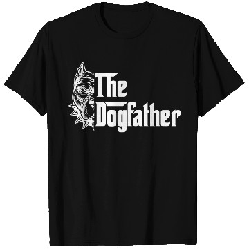 Discover The Dogfather T Shirts