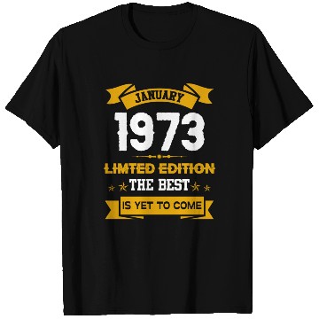 Discover January 1973 Birthday Surprise T Shirts