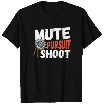 Discover Mute Pursuit Shoot Archery Archer Hunting T Shirts