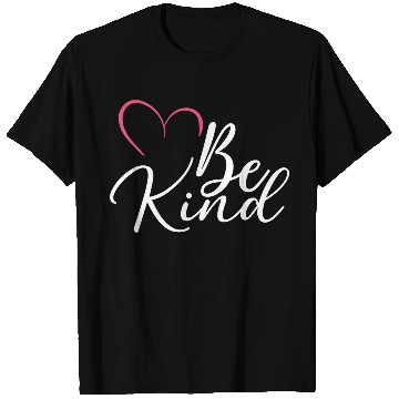 Discover Be Kind Pink Heart – Minimal Kindness Quote Art T Shirts
